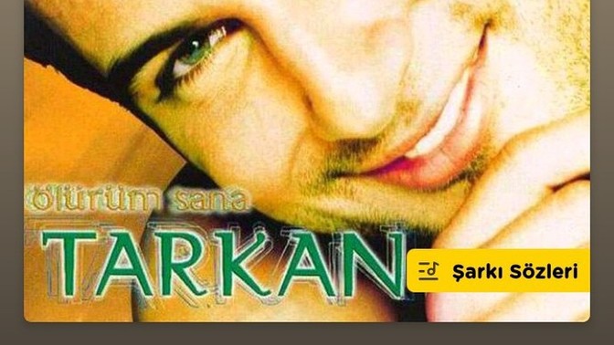 En sevdiğiniz Tarkan şarkısı nedir?