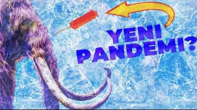 Sıradaki yeni pandemi bu mu? Ölümcül Virüs 4 Milyon Yıldır Donmuş?