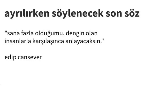 Ayrılırken son sözünüz ne oldu?