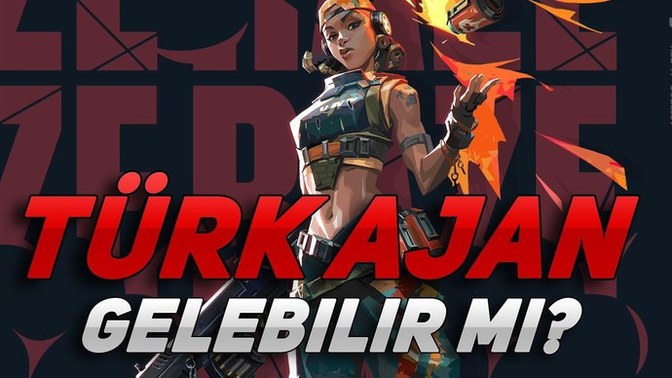 Valorant'ın yeni Ajanının Türk olacağı konuşuluyor! Türk Ajan gelirse, ismi ne olmalı sizce?