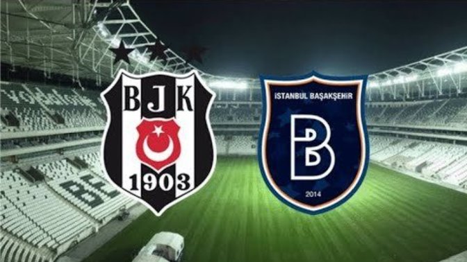 Beşiktaş - Başakşehir maçını sizce kim kazanır?