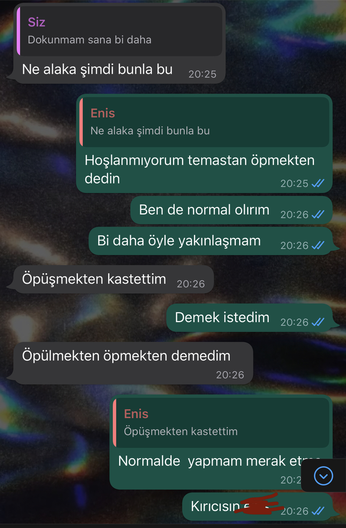 SEVGİLİMLE İLK ÖPÜŞMEDEN SONRA ARAMIZDA GEÇEN DİYALOG SİZCE NİYE BÖYLE DEDİ?