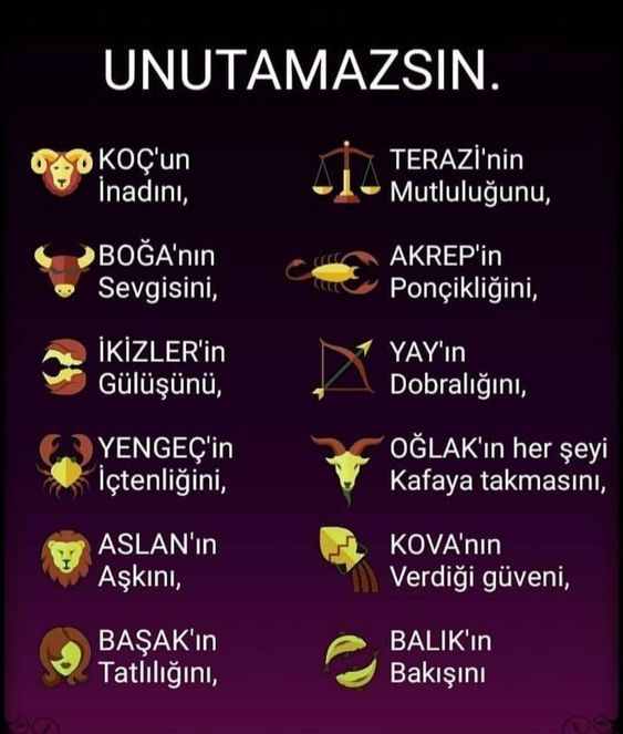 Burçların neyini unutamazsın?