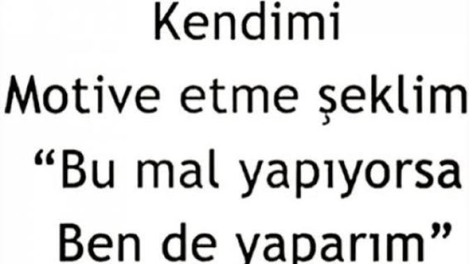 Bir numaralı motivasyonun nedir?