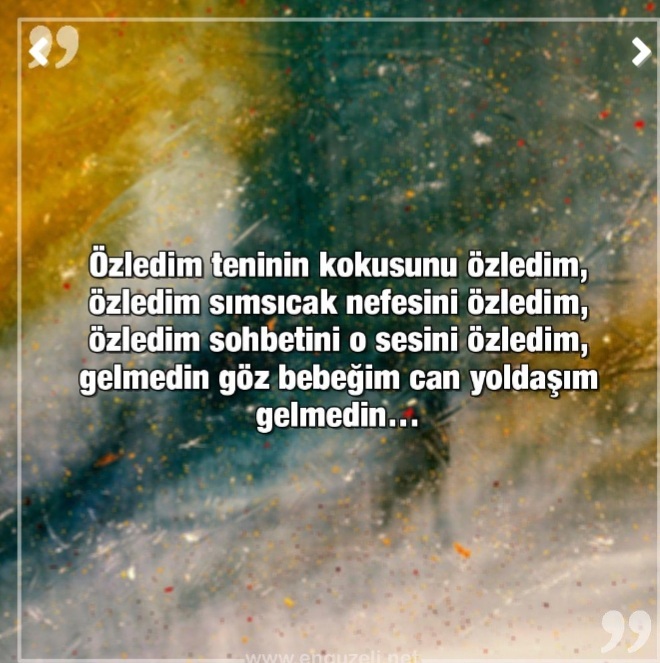Şimdi tenin sen kokuyordur mis gibi🥰. Bu söz ne hissettirir?
