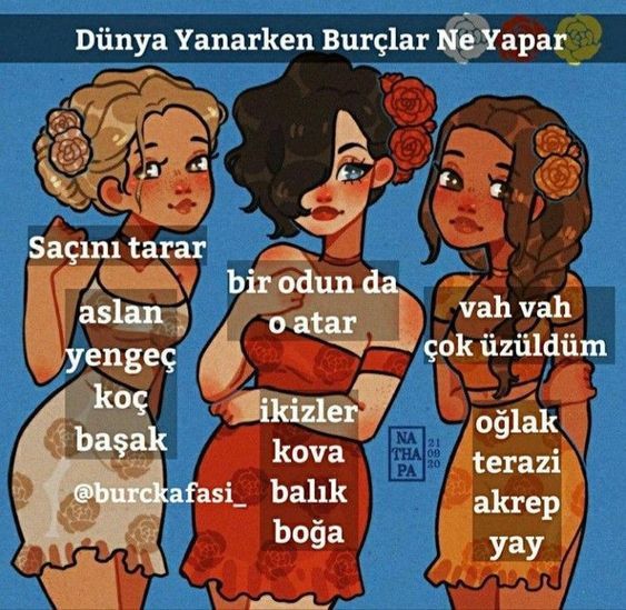 Dünya yanarken burçlar ne yapar?