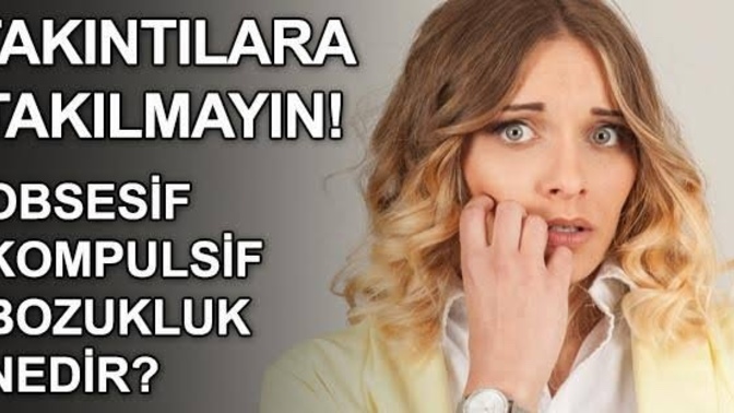 Takıntılardan nasıl kurtulabilirim?