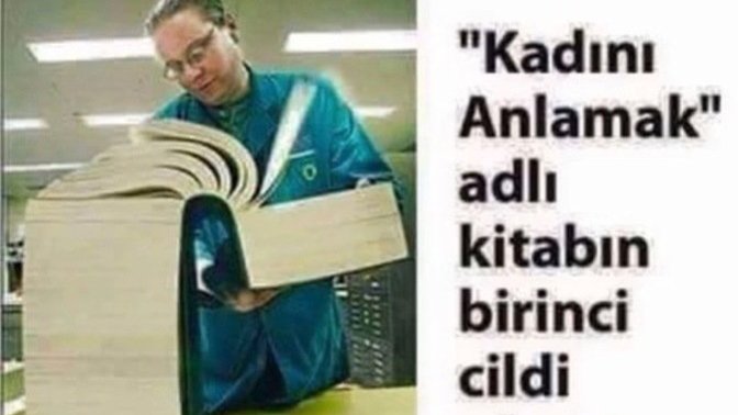 Çoğu erkek kadınların anlaşılmaz olduğunu dile getiriyor. Bu konuda ne düşünüyorsunuz?