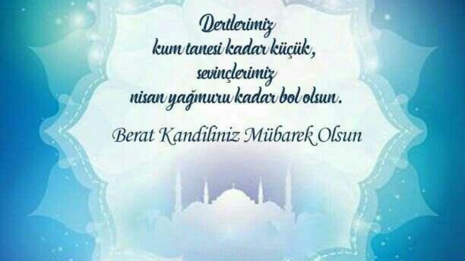 Berat kandiliniz mübarek olsun hayırlı kandiller dilerim napıyorsunuz?
