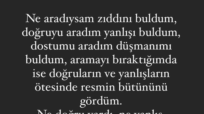 Yaşadıklarının her şey olması gerektiği gibi olduğunu düşünüyor musun?