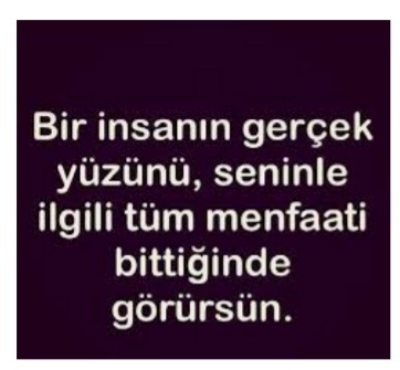 Bir insan gerçek yüzünü ne zaman gösterir?
