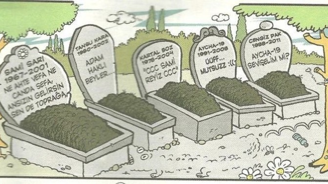 Mezar taşına ne yazılsın isterdin?