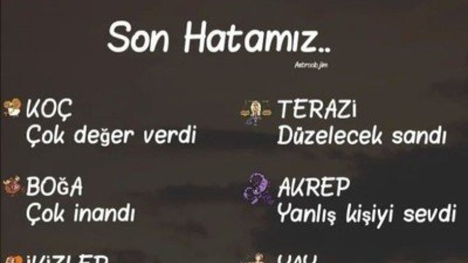 Burcuna göre son hatan ne?
