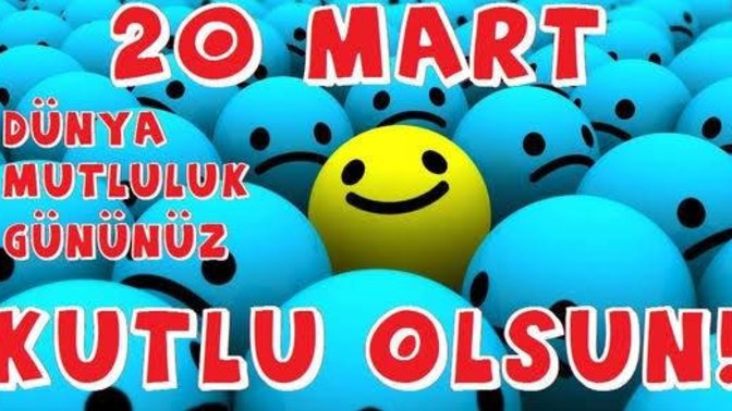 Bugün Dünya Mutluluk Günü! Siz bugün yüzde kaç mutlusunuz?