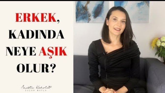 Erkeğin aşık olmasını sağlayan şeyler nedir?