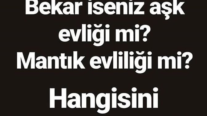 Aşk Evliliğimi Mantık Evliliğimi?