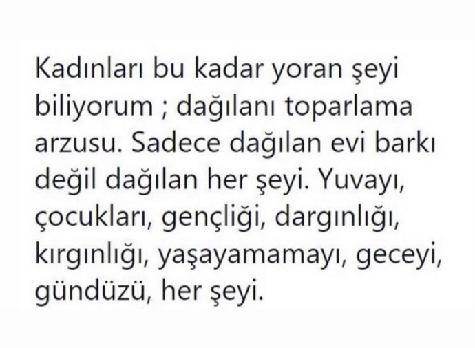 Sizce kadınları yoran şey nedir?