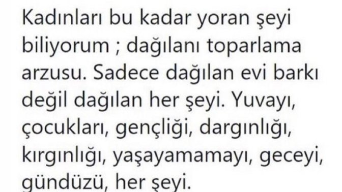 Sizce kadınları yoran şey nedir?