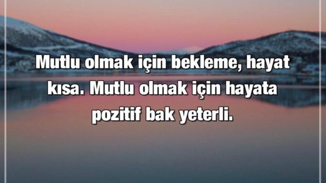 Daha mutlu olmak için en çok neye ihtiyacın var?