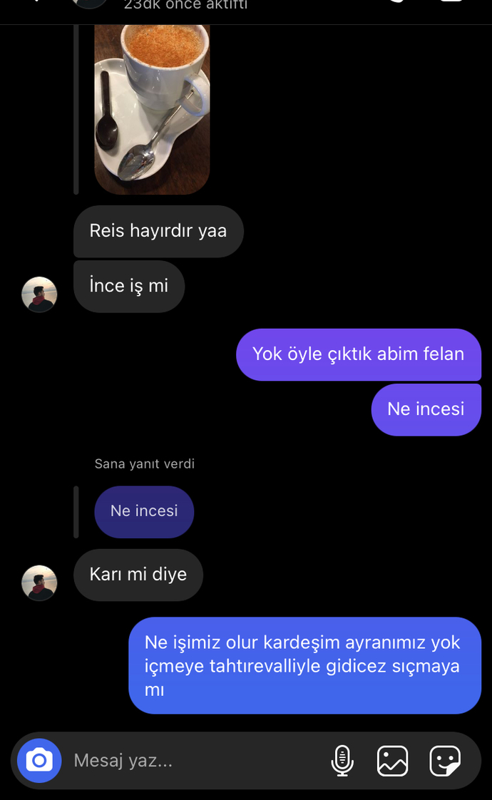 En son gelen mesajda ne yazıyordu?