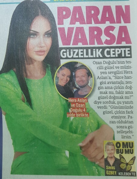 Paran varsa güzellik mi cepte, güzellik varsa paran mı?