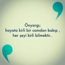 Ön yargılı mısınızdır?
