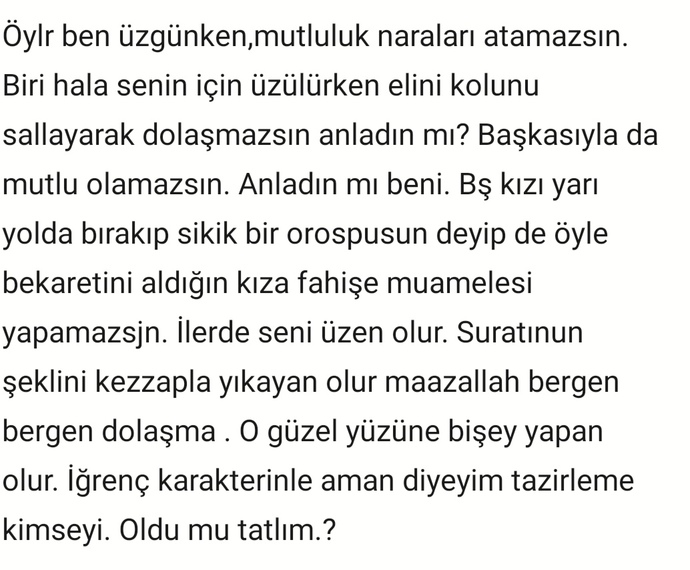 Eski sevgilim bana doğum günümde bu mesaji attı. Onu şikayet etsem olur mu?
