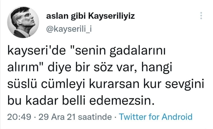 Yaşadığınız yerin kendine has sevgi cümlesi var mı?