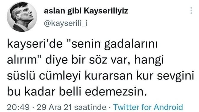 Yaşadığınız yerin kendine has sevgi cümlesi var mı?