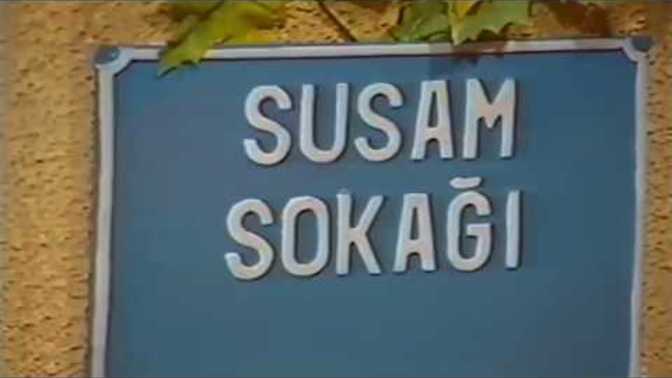 Susam Sokağını hatırlıyor musunuz?