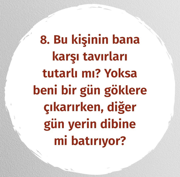 Seni bir gün göklere çıkarırken diğer gün yerin dibine batıran oldu mu hayatında?