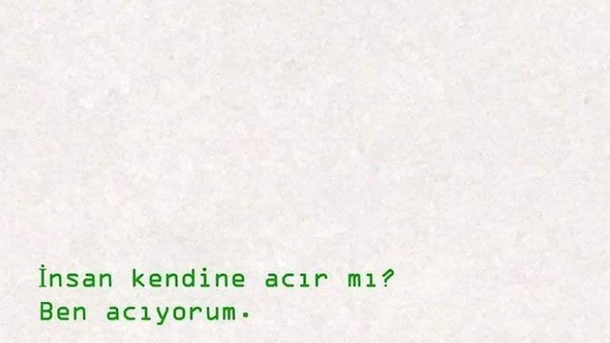 Kimler için "gerçekten acıyorum böylelerine" cümlesini kuruyorsunuz?