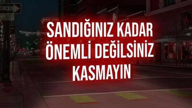 Kendini dünyanın merkezi zannedenlere tepkiniz ne oluyor?