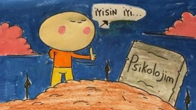 Son zamanlarda psikolojiniz ne durumda?