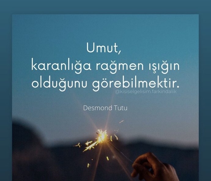 Karanlığa rağmen ışığın olduğunu görebiliyor musun?