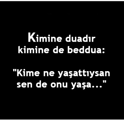 Sizin beddua cümleniz nedir?