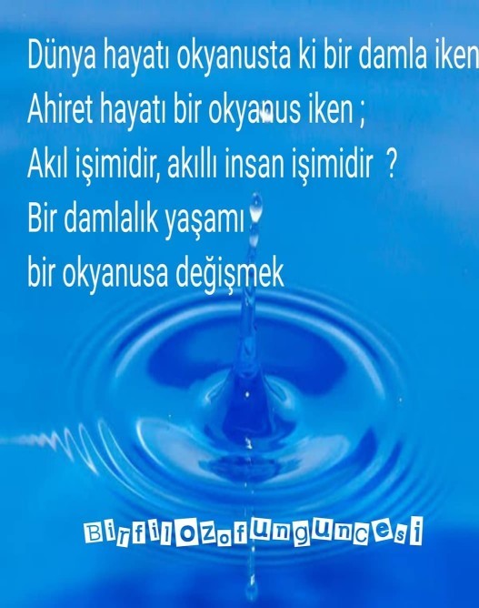 Dünyanın geçici olduğunun farkında miyiz?