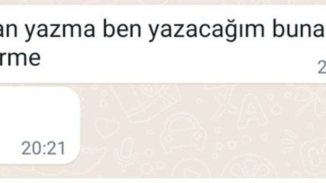 Kız böyle yazdı ne düşüneyim?