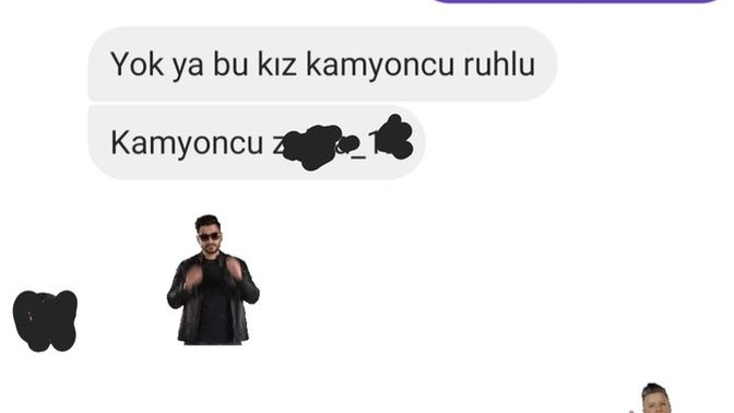 Arkadaşım bana "kamyoncu ruhlusun" dedi, ne demek istiyor bu?