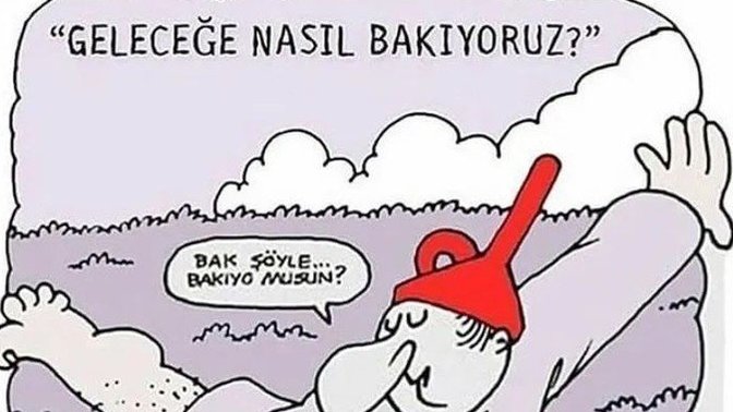 Geleceğe nasıl bakıyorsunuz?