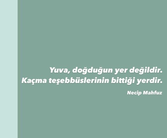 Sizin için Yuvam dediğiniz yer neresi?