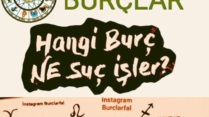 Hangi burç hangi suçu işler😅😈?