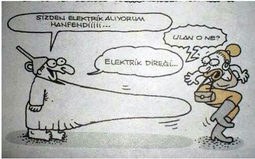 Hiç birinden elektrik aldığınız oldu mu?