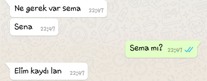 Mesajlaştığınız kişi isminizi unutsa alınır mısınız?