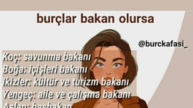 Burçlar bakan olursa ne olur😎😌?