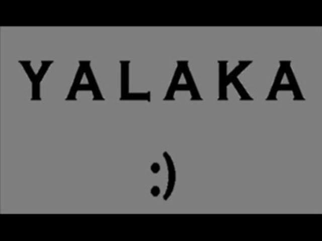 Yalaka biri sizin arkadaşınız olabilir mi?