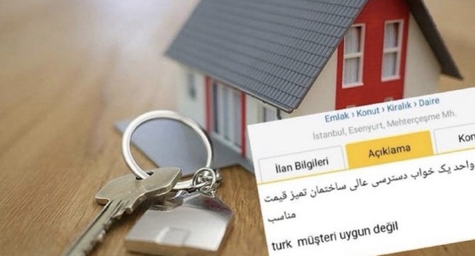 Türkiyede ev fiyatları tırmanışa geçerken, Türkler aramasın, sadece yabancıya... ilanları gündeme oturdu. Bu ne biçim iş?