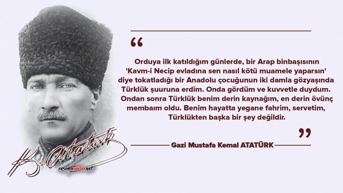 Mustafa Kemal Atatürkün en sevdiğiniz sözü hangisi?
