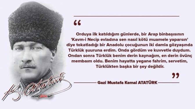 Mustafa Kemal Atatürk'ün en sevdiğiniz sözü hangisi?