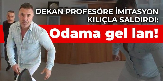 Dekan ile Profesör samuray kılıcıyla kavga etti! Hiç samuray kılıcı gördünüz mü?